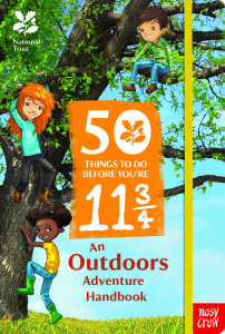 50 Things To Do Before You’re 11 3/4 – An Outdoors Adventure Handbook cover